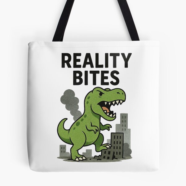 Item preview, Reality Bites designed and sold by Diesel Drinking Dinosaurs.