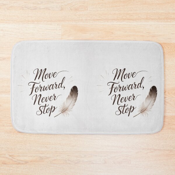 Item preview, Move Forward, Never Stop 46 designed and sold by Zeir Shop.