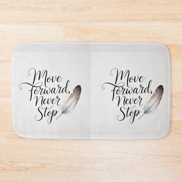 Item preview, Move Forward, Never Stop 48 designed and sold by Zeir Shop.