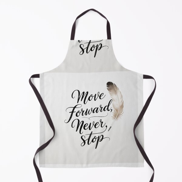 Item preview, Move Forward, Never Stop 49 designed and sold by Zeir Shop.