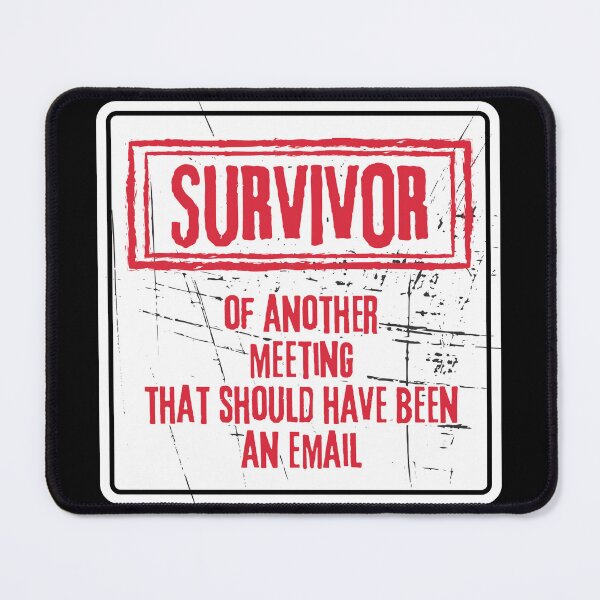 Item preview, Funny Grunge Office Work Survivor Meeting Email designed and sold by TackyTime.