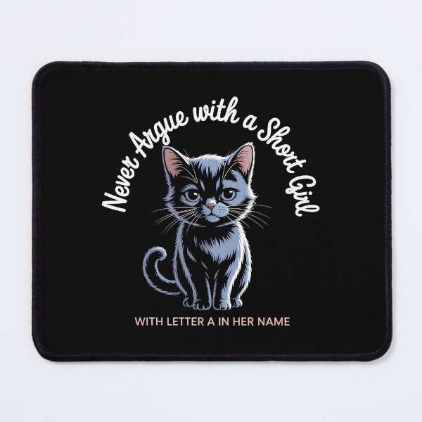 Item preview, Never Argue with A Short Girl - The perfect gift for a confident, short girl with attitude and a great sense of humor. designed and sold by ZyziowskyArt.