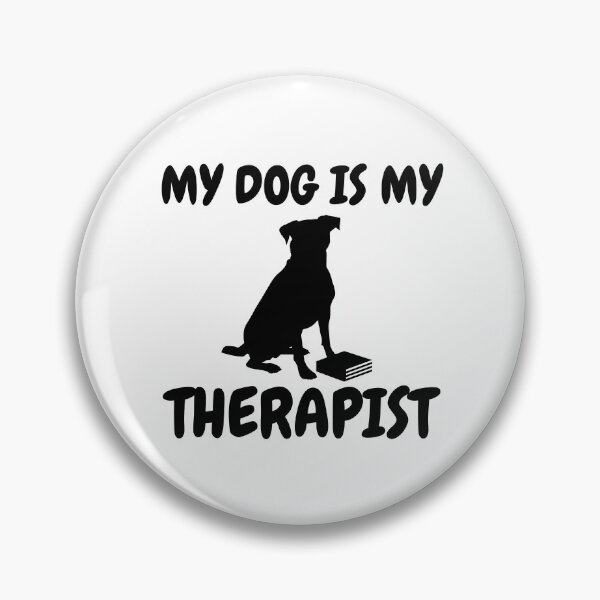 Item preview, My Dog Is My Therapist designed and sold by Shirt And Giggle.