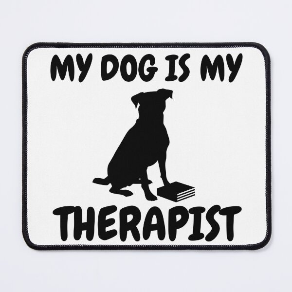 Item preview, My Dog Is My Therapist designed and sold by Shirt And Giggle.