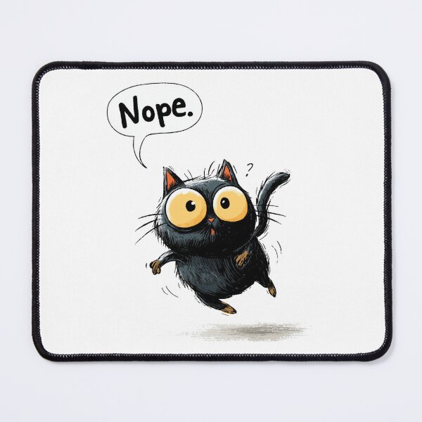 Item preview, Funny Meme - Nope. - Wide-Eyed Black Cat Escape designed and sold by hamishby.
