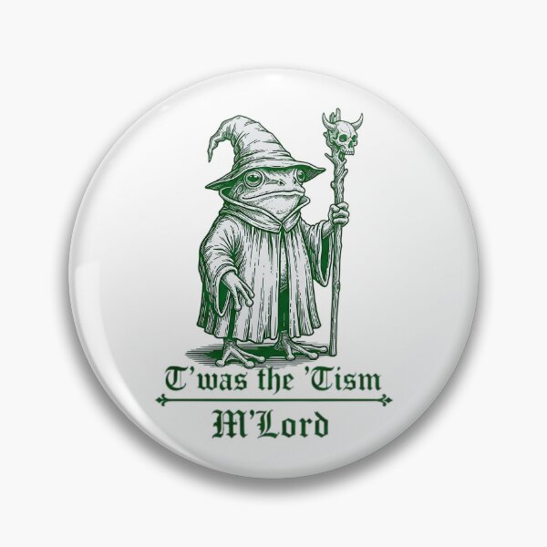 Item preview,  T'was The 'Tism M'lord Funny Frog Wizard Meme Neurodiversity Autism Warrior Audhd Diagnosis Weirdcore  designed and sold by MotivaChic.