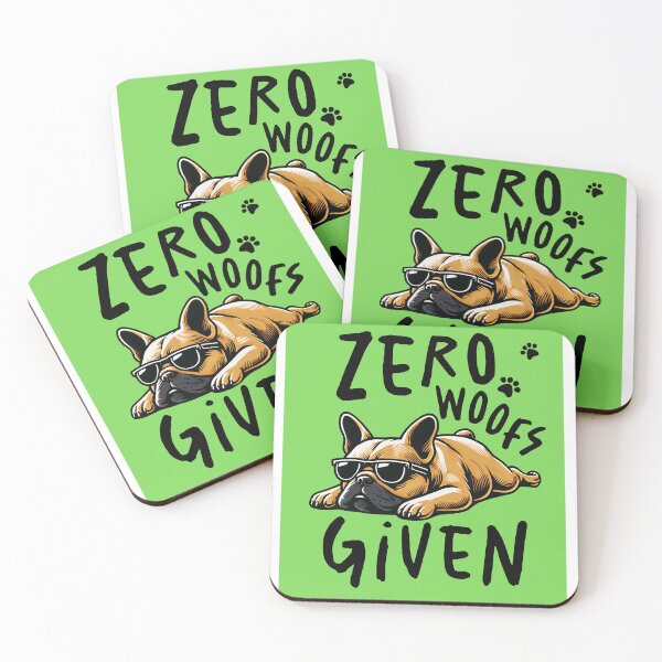 Item preview, Zero Woofs Given – Chill Dog with Sunglasses designed and sold by FashionableDesign.