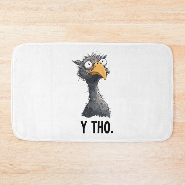 Item preview, Funny Meme - Y Tho. - Confused Ostrich/Emu designed and sold by hamishby.