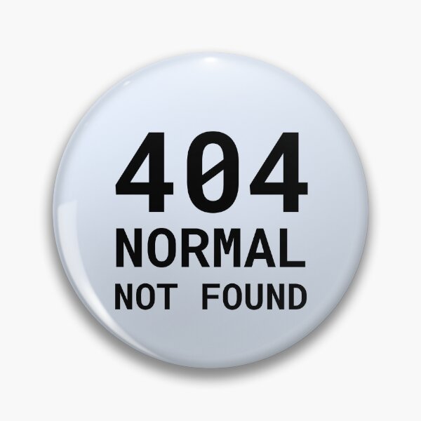 Item preview, 404 Normal No encontrado: Diseño de mensaje de error geek divertido designed and sold by Rocklights.