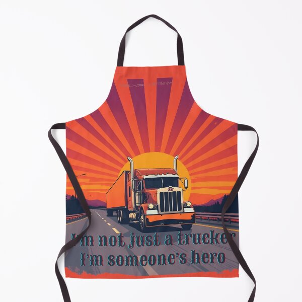 Item preview, I’m not just a trucker I’m someone’s hero designed and sold by 95kinimoD.