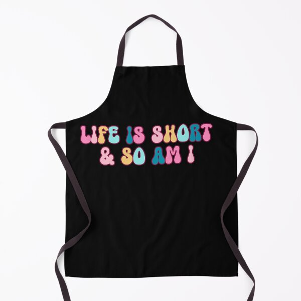 Item preview, Life is short and so am i designed and sold by belladesign7.