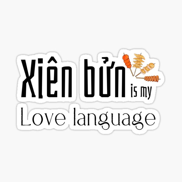 Item preview, Xien Ban (Street Skewers) Is My Love Language  designed and sold by RosalinesEyes.