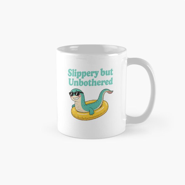 Item preview, Slippery but Unbothered designed and sold by Uglyandcute.