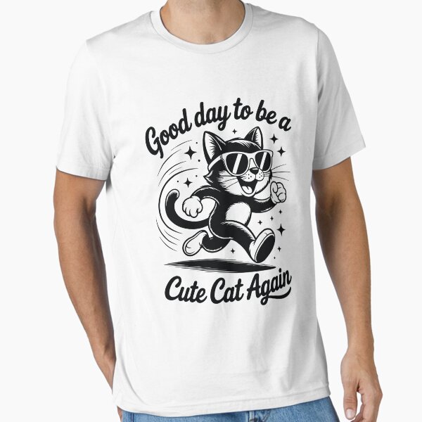 Item preview, Good Day to Be a Cute Cat Again – Funny Adorable Feline Lover Design designed and sold by ahayacine.