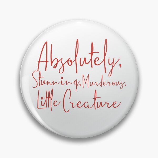 Item preview, Absolutely Stunning Murderous Little Creature | Feral Book Lover Quote designed and sold by AvviareArt.