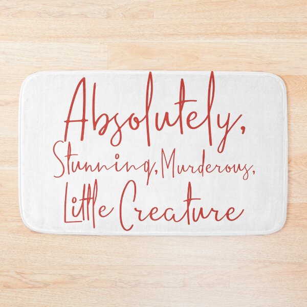 Item preview, Absolutely Stunning Murderous Little Creature | Feral Book Lover Quote designed and sold by AvviareArt.