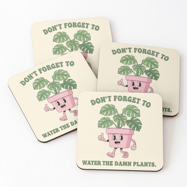 Item preview, Don't Forget to Water the Damn Plants - Funny Plant Care Reminder designed and sold by DropRomance.