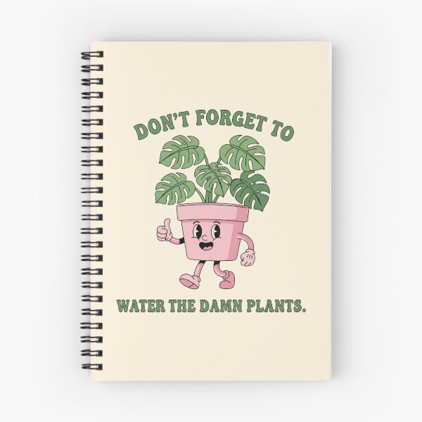 Item preview, Don't Forget to Water the Damn Plants - Funny Plant Care Reminder designed and sold by DropRomance.