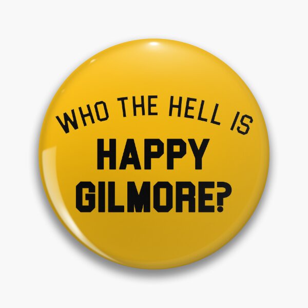 Item preview, Who The Hell Is Happy Gilmore? designed and sold by darklordpug.