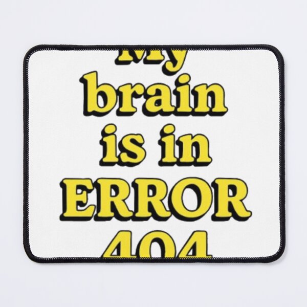 Item preview, Brain error designed and sold by myendlessstory.