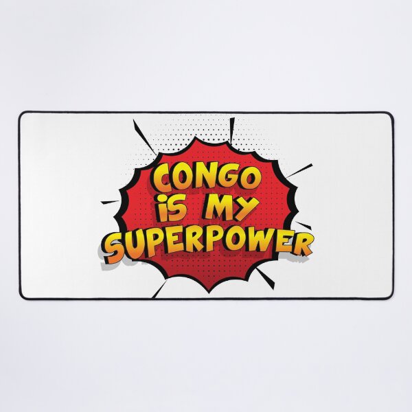 Item preview, CONGO is My Superpower designed and sold by Custom365.