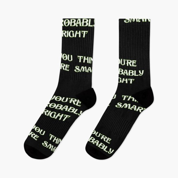 Item preview, If you think you’re smart    you’re probably right designed and sold by DżodżoJoy.