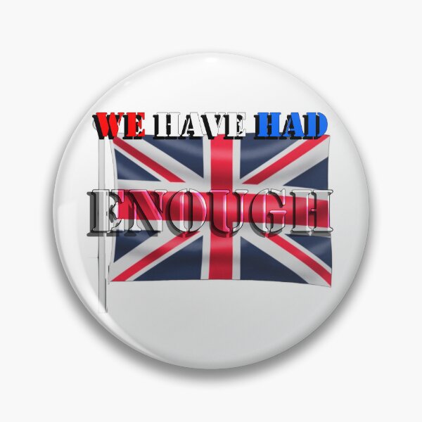 Item preview, Britain has had enough 2 designed and sold by PicsByTony.