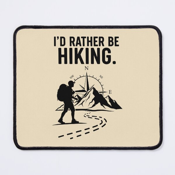 Item preview, I'd Rather Be Hiking designed and sold by Amir Faysal.
