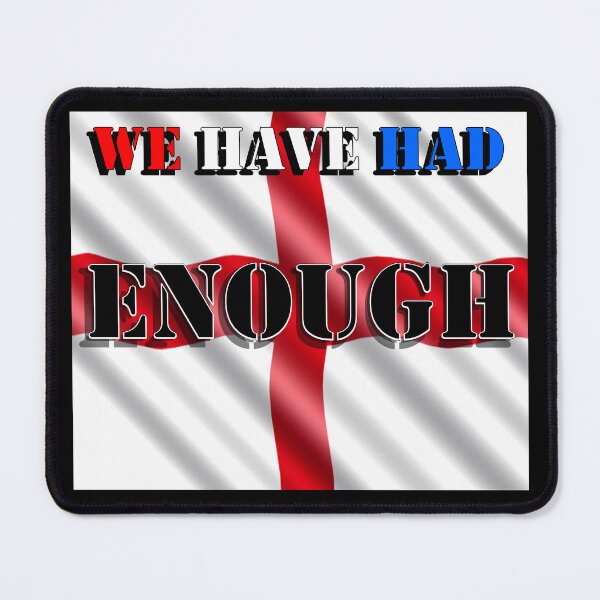 Item preview, England has had enough designed and sold by PicsByTony.