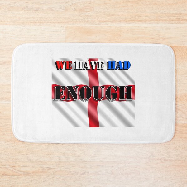 Item preview, England has had enough designed and sold by PicsByTony.
