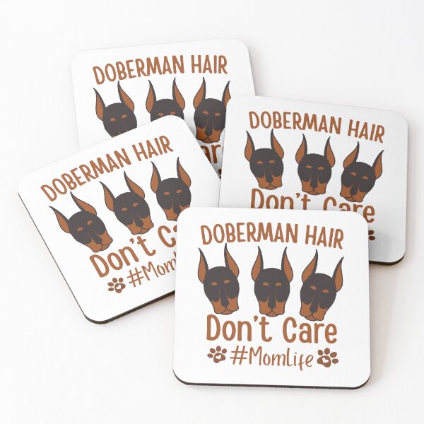 Item preview, Doberman Hair Don’t Care Cute Dog Mom Life Quote for Doberman Lovers designed and sold by Guess4best.