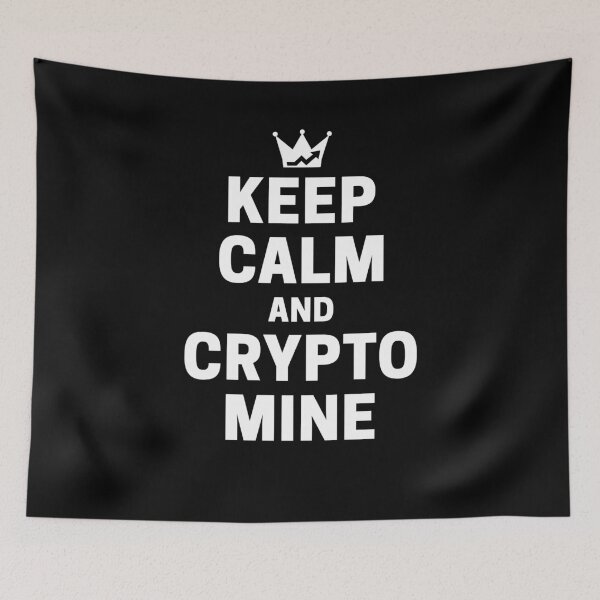 Item preview, Funny Cryptocurrency Keep Calm And Crypto Mine designed and sold by ChromanautMerch.