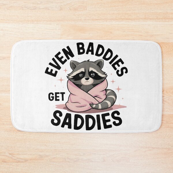 Item preview, Even Baddies Get Saddies designed and sold by PlanetMarker.