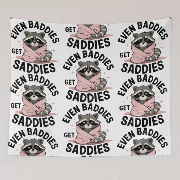 Item preview, Even Baddies Get Saddies designed and sold by PlanetMarker.
