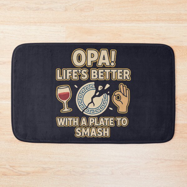 Item preview, Opa! Life's Better with a Plate to Smash Greek Celebration designed and sold by k3rstman1.