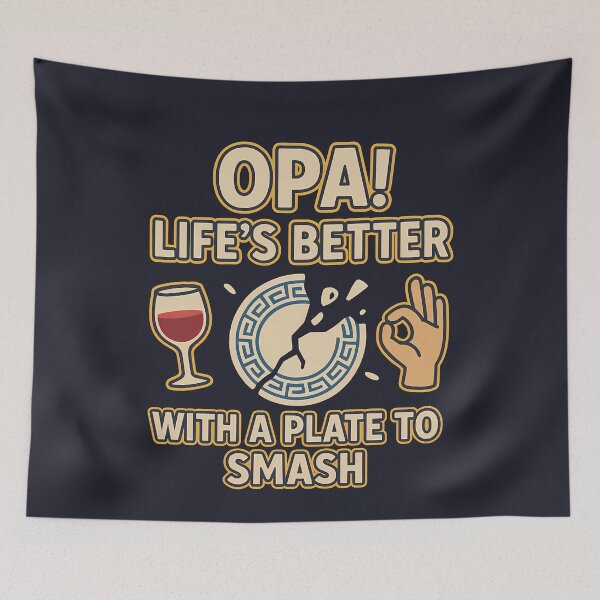 Item preview, Opa! Life's Better with a Plate to Smash Greek Celebration designed and sold by k3rstman1.