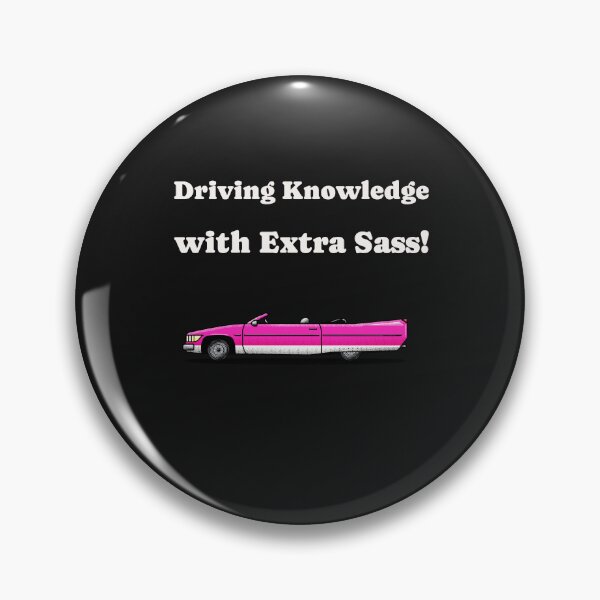 Item preview, Driving Knowledge with Extra Sass! designed and sold by MsUniqueTees.
