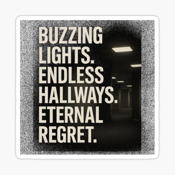 Item preview, Buzzing Lights Endless Hallways Eternal Regret Liminal Space designed and sold by k3rstman1.
