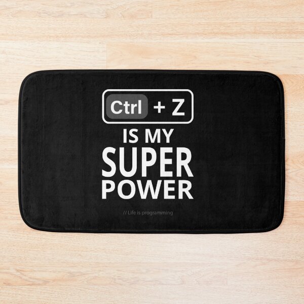 Item preview, Ctrl + Z Is My Superpower – Funny Programming Life  designed and sold by GraphicSnap.