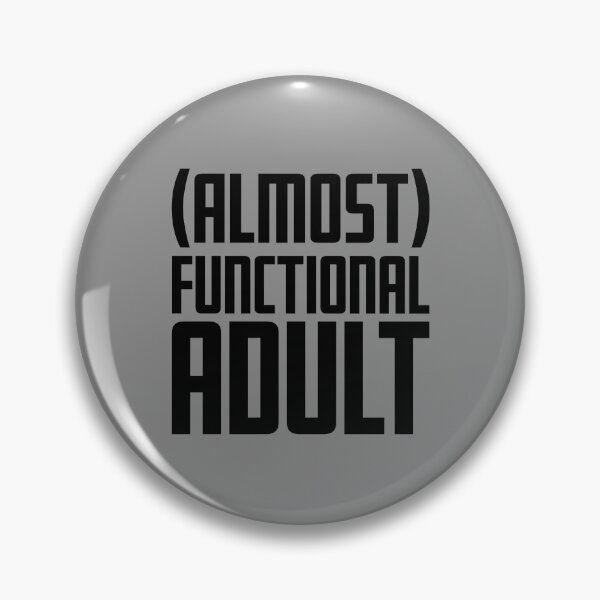 Item preview, (Almost) Functional Adult - Black designed and sold by sillyjess.