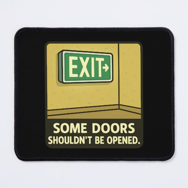 Item preview, Some Doors Shouldn't Be Opened: Backrooms designed and sold by k3rstman1.