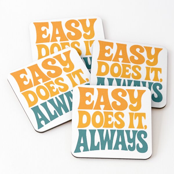 Item preview, Easy Does It Always – Retro Recovery & Sobriety Inspirational Quote Design designed and sold by Building60media.