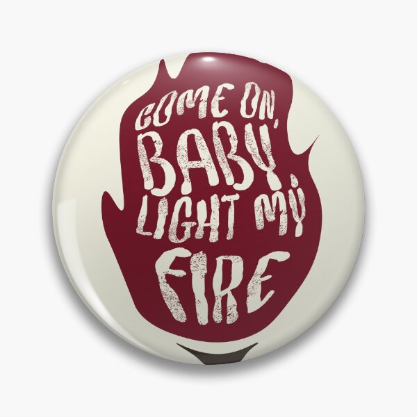 Item preview, Light My Fire designed and sold by Springs Love In September.