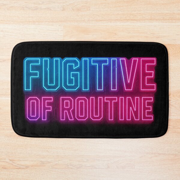 Item preview, Fugitive of Routine Neon Cyberpunk Text Design designed and sold by James McCleese.