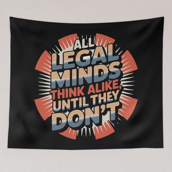 Item preview, All Legal Minds Think Alike, Until They Don't – Lawyer Humor T-Shirt designed and sold by NoGoodDeeds.