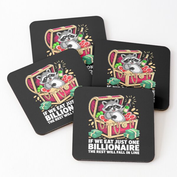 Item preview, If We Eat Just One Billionaire The Rest Will Fall in Line - Funny Raccoon  designed and sold by URGlden.