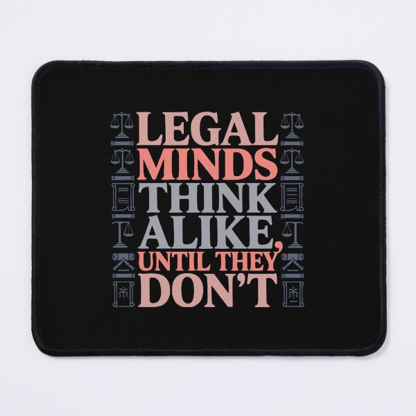 Item preview, All Legal Minds Think Alike, Until They Don’t – Judge Humor T-Shirt designed and sold by NoGoodDeeds.