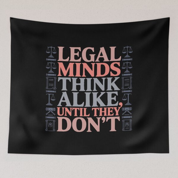Item preview, All Legal Minds Think Alike, Until They Don’t – Judge Humor T-Shirt designed and sold by NoGoodDeeds.