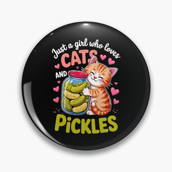 Item preview, Just A Girl Who Loves Cats And Pickles Funny Cats Pickles designed and sold by URGlden.