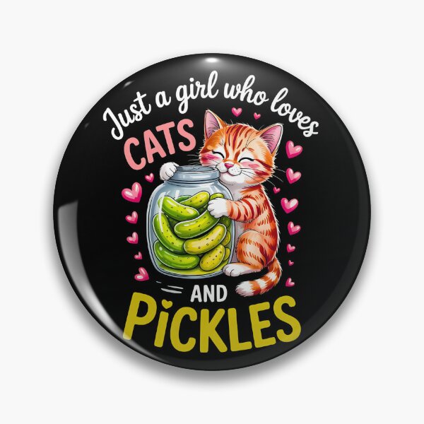 Item preview, Just A Girl Who Loves Cats And Pickles Funny Cats Pickles designed and sold by URGlden.